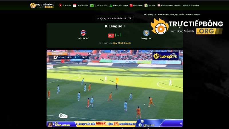 Giao diện đẹp mắt, xem mượt mà, dễ dàng lựa chọn trận yêu thích Giao diện đẹp mắt, xem mượt mà, dễ dàng lựa chọn trận yêu thích